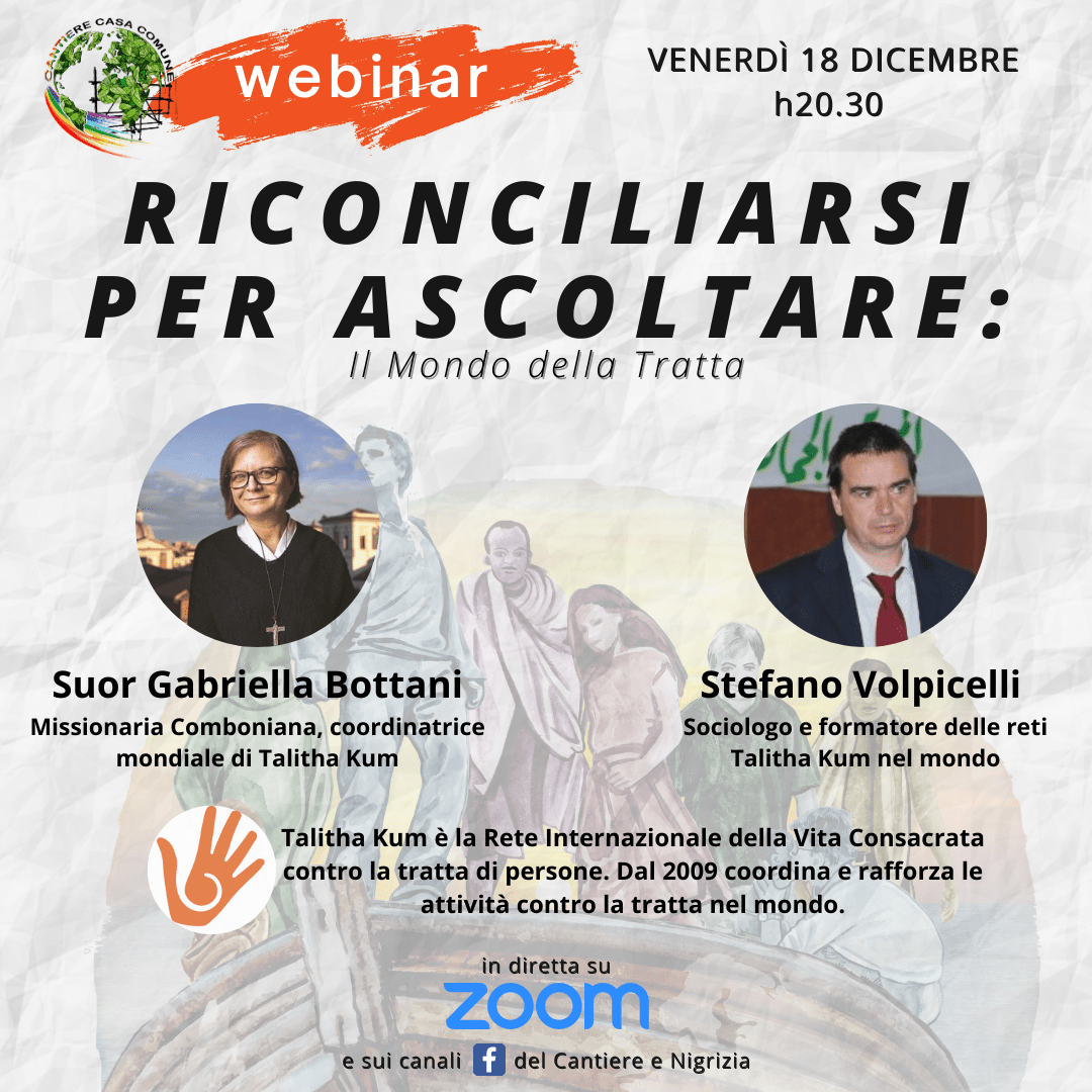 Scopri di più sull'articolo RICONCILIARSI PER ASCOLTARE: IL MONDO DELLA TRATTA